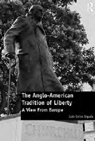A Tradição Anglo-Americana da Liberdade - Um olhar europeu
