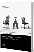 Democracia Liberal - A política, o Justo e o Bem