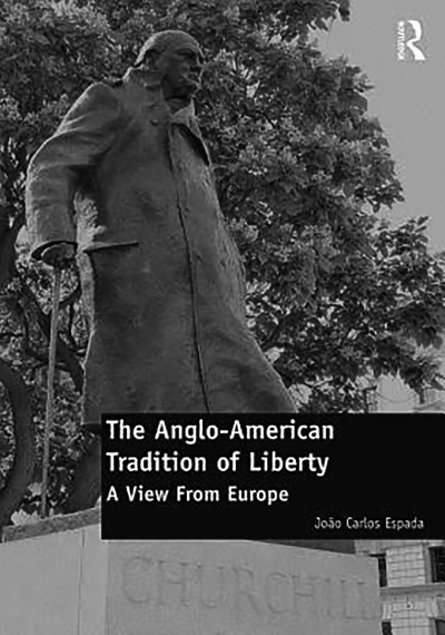 A Tradição Anglo-Americana da Liberdade Um Olhar Europeu - RECENSÃO